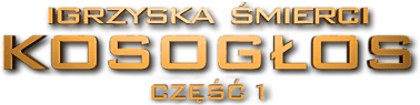 Igrzyska śmierci: Kosogłos. Część 1