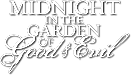 Midnight in the Garden of Good and Evil