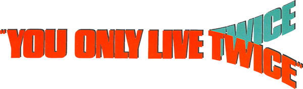 You Only Live Twice