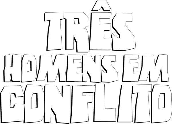 Três Homens em Conflito