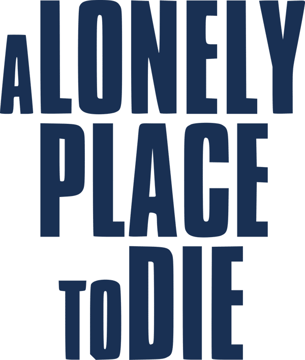 A Lonely Place to Die