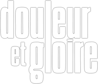 Douleur et gloire