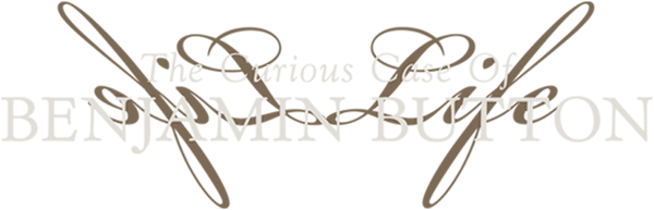 The Curious Case of Benjamin Button