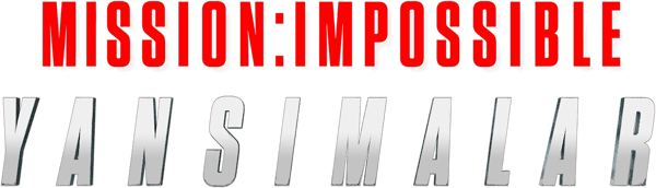 Mission: Impossible - Yansımalar
