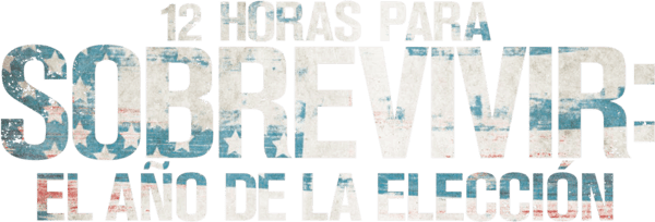12 Horas para sobrevivir: El Año de la Elección