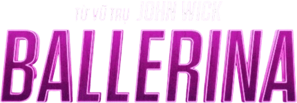 Từ Vũ Trụ John Wick: Ballerina