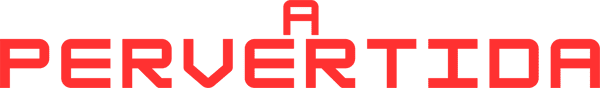 A Pervertida