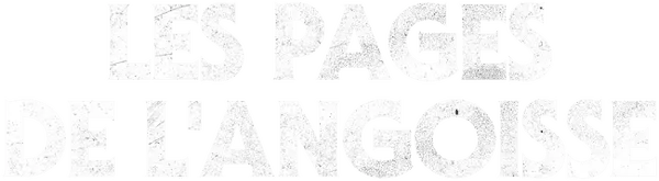 Les Pages de l'Angoisse
