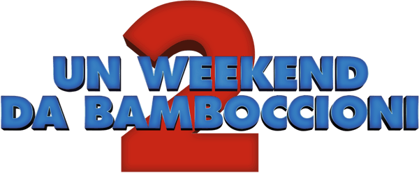 Un weekend da bamboccioni 2