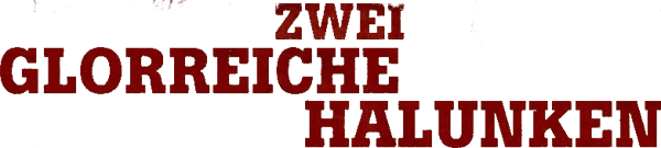 Zwei glorreiche Halunken