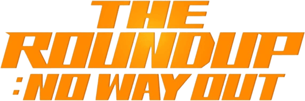 The Roundup: No Way Out