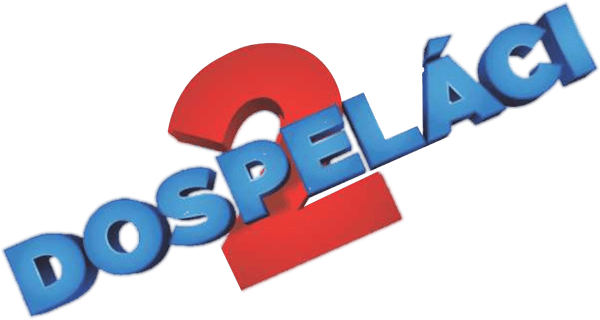 Dospeláci 2