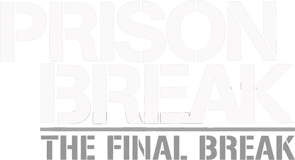 Prison Break: The Final Break