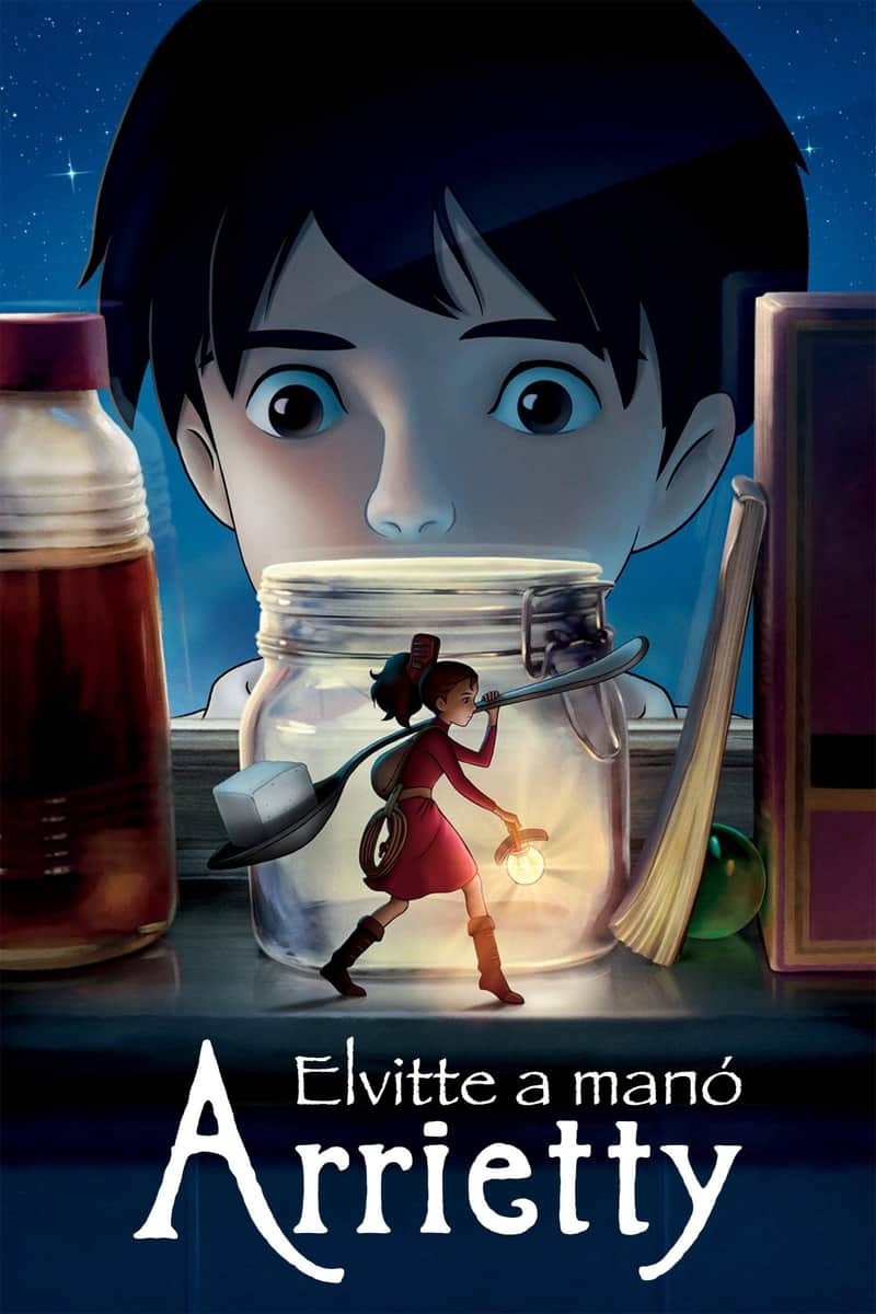 Arrietty - Elvitte a manó