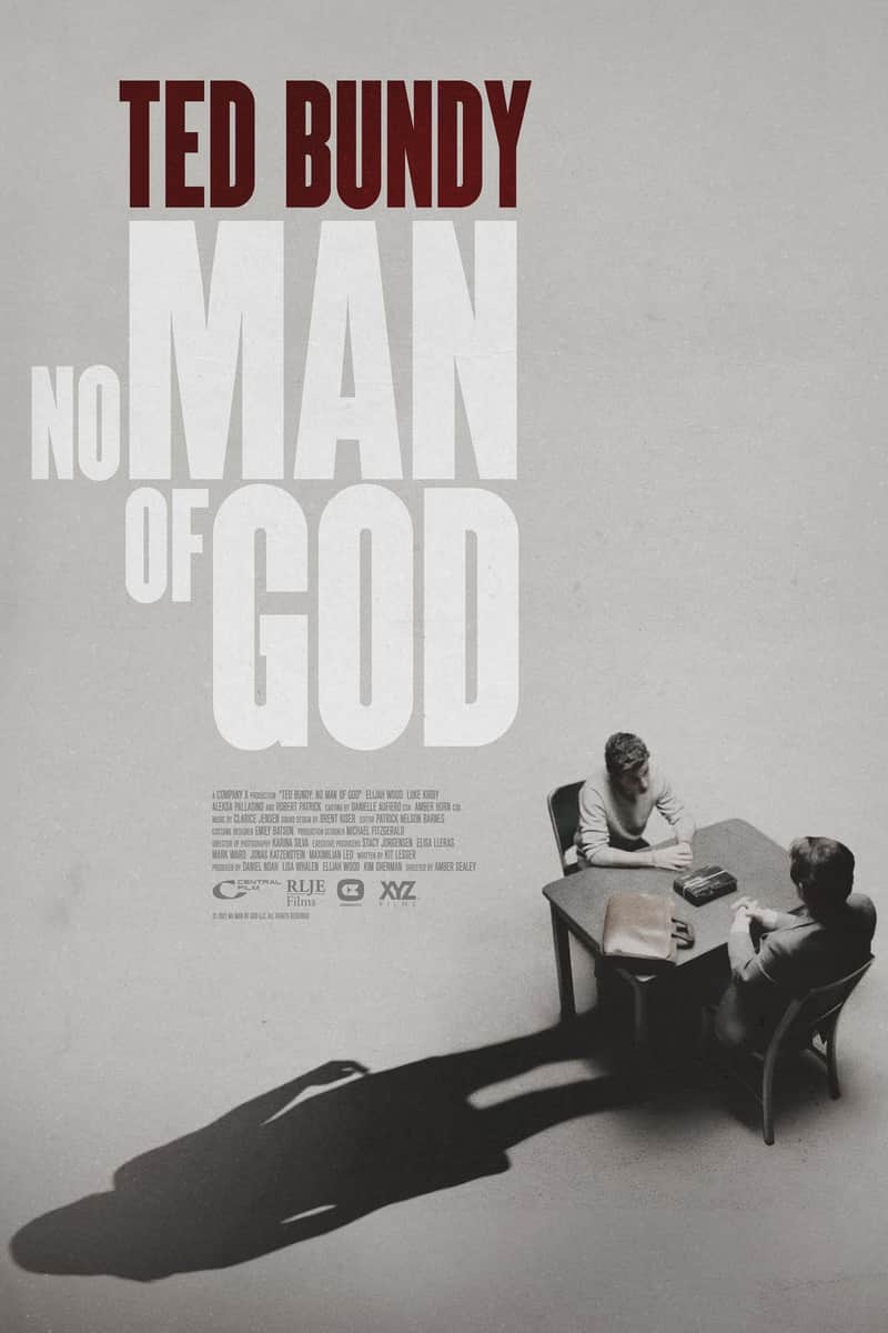 Ted Bundy - No Man of God