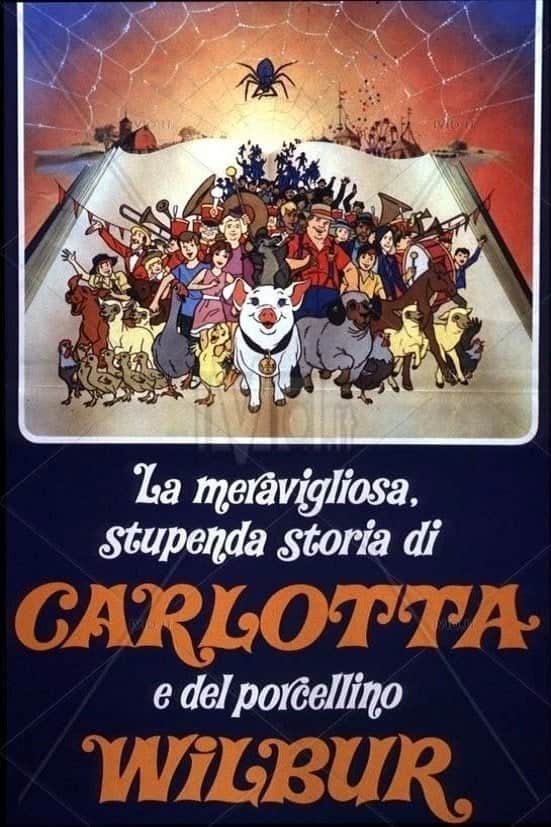 La meravigliosa, stupenda storia di Carlotta e del porcellino Wilbur