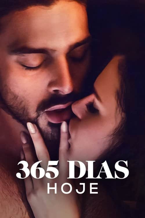 365 Dias: Naquele Dia