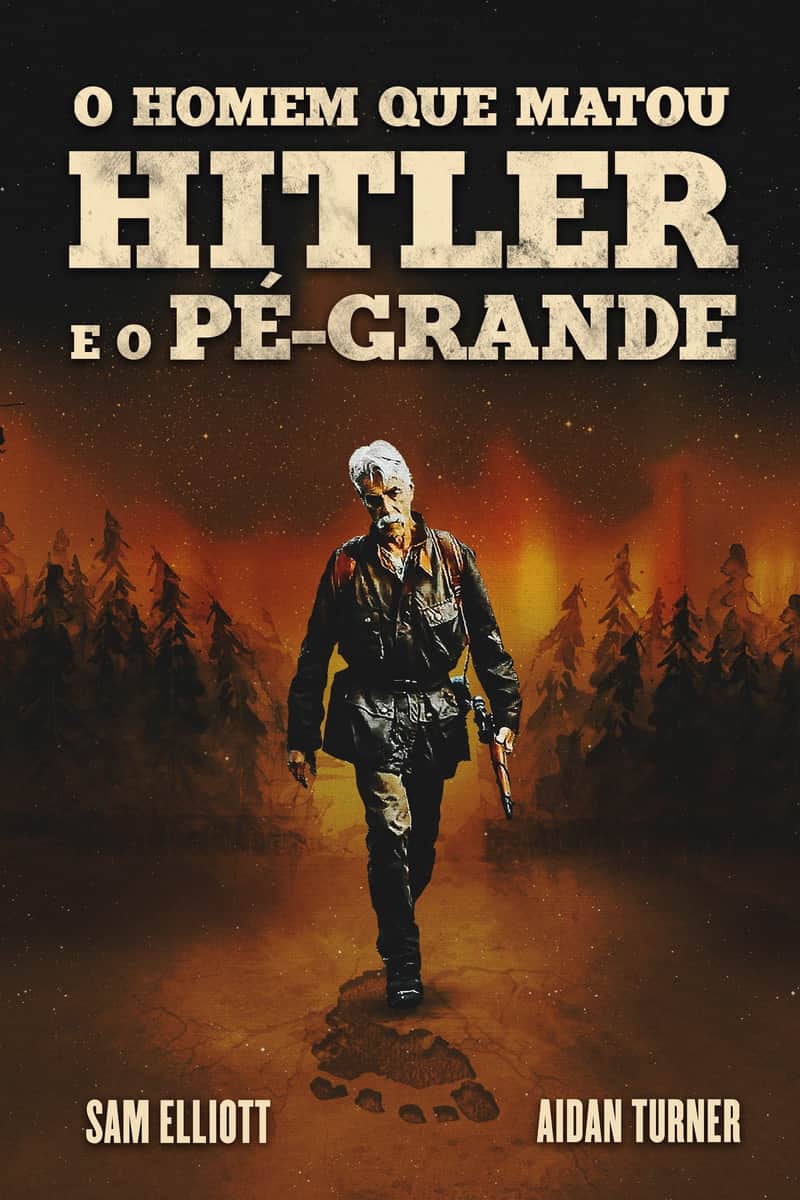 O Homem Que Matou Hitler e Depois o Bigfoot