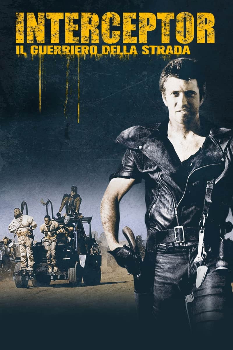 Interceptor - Il guerriero della strada