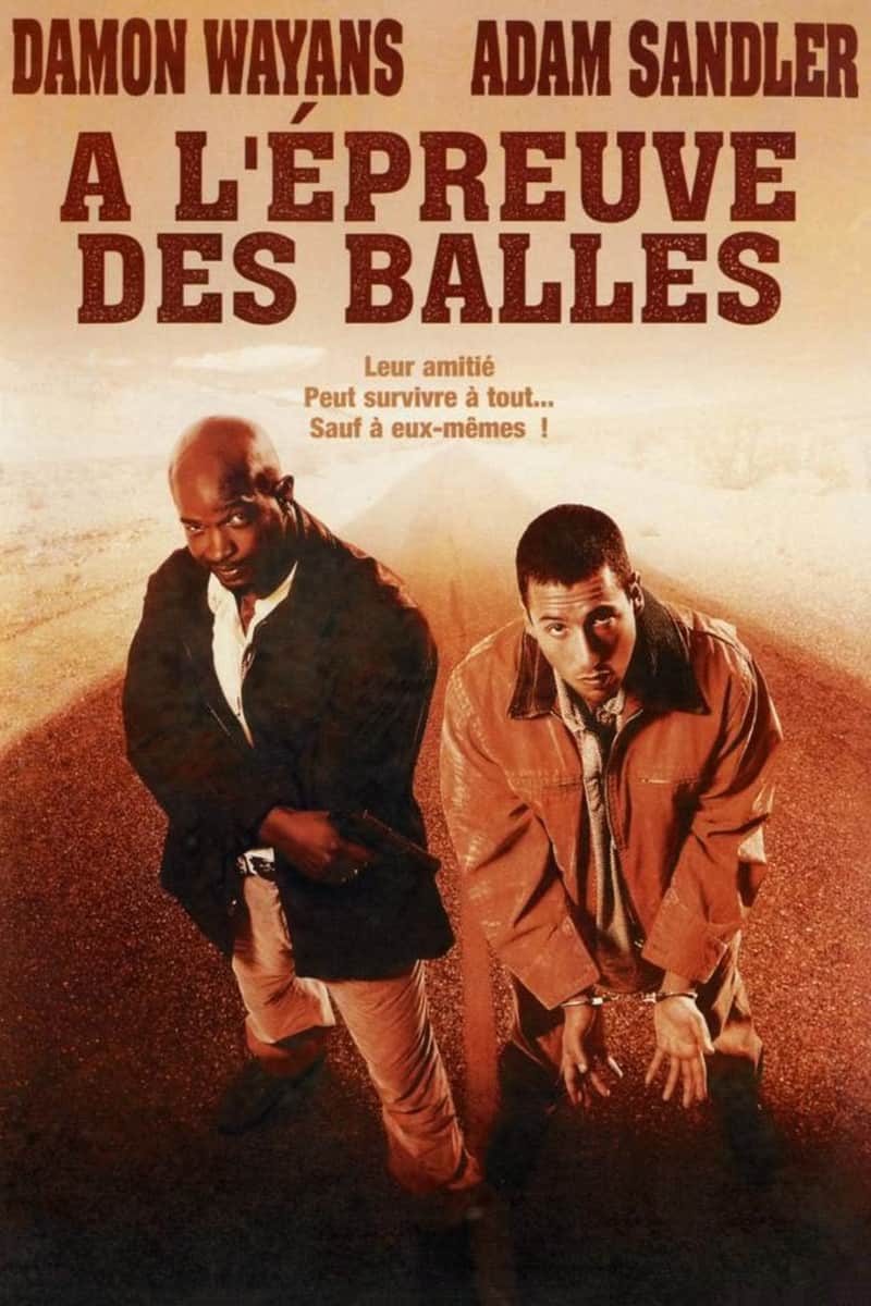 À l'Épreuve des Balles