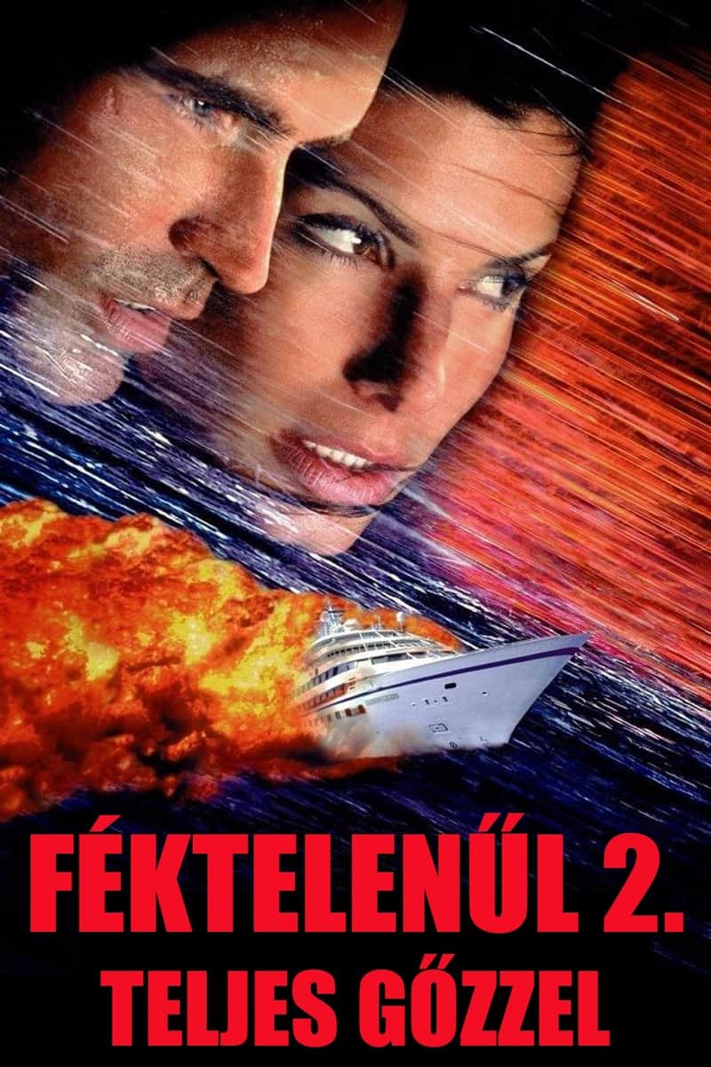 Féktelenül 2: Teljes gőzzel