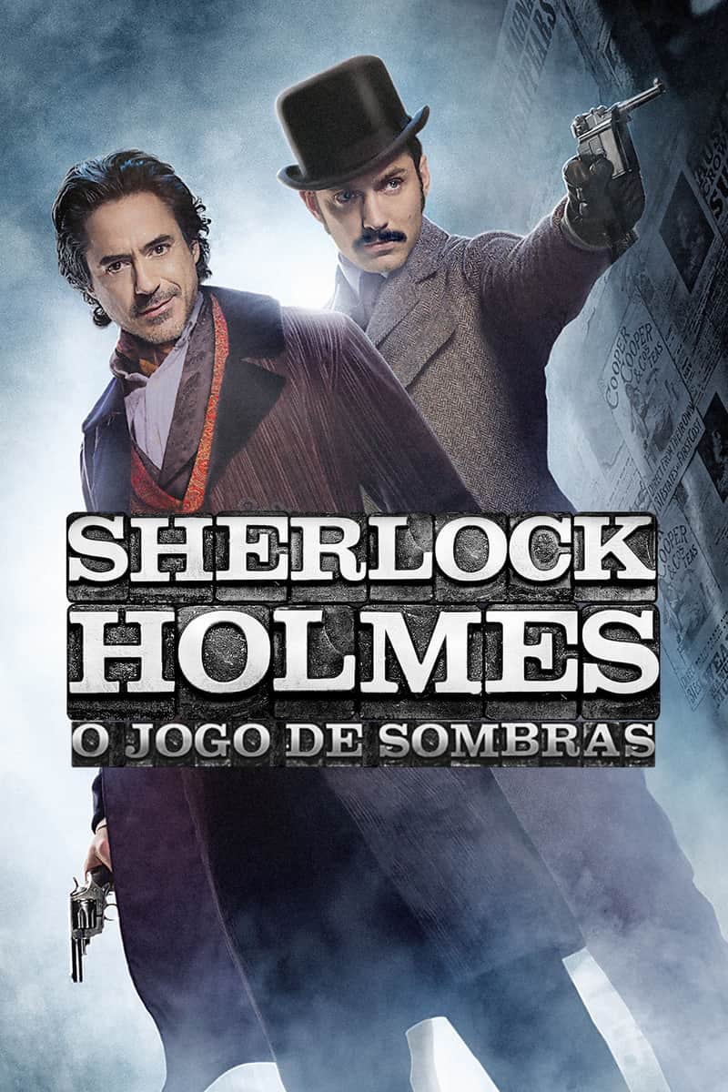 Sherlock Holmes: Jogo de Sombras