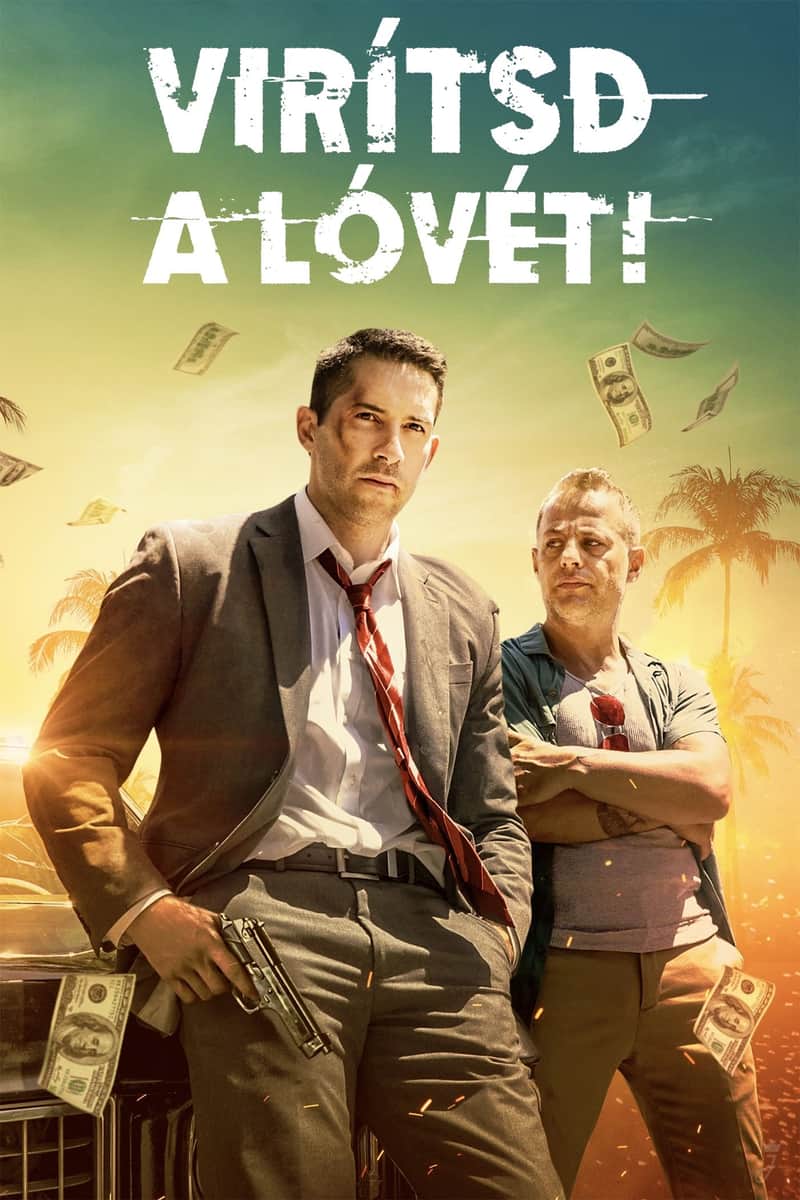 Virítsd a lóvét!