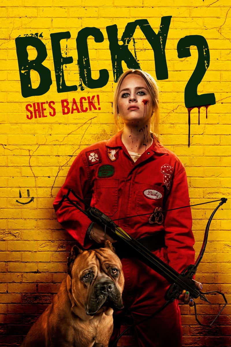 Becky 2: She's Back!