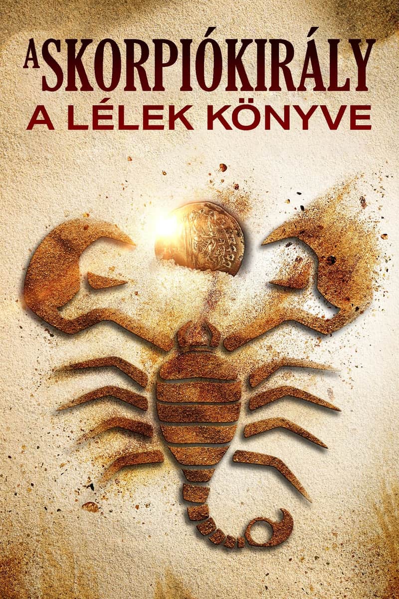 A skorpiókirály 5: A lélek könyve