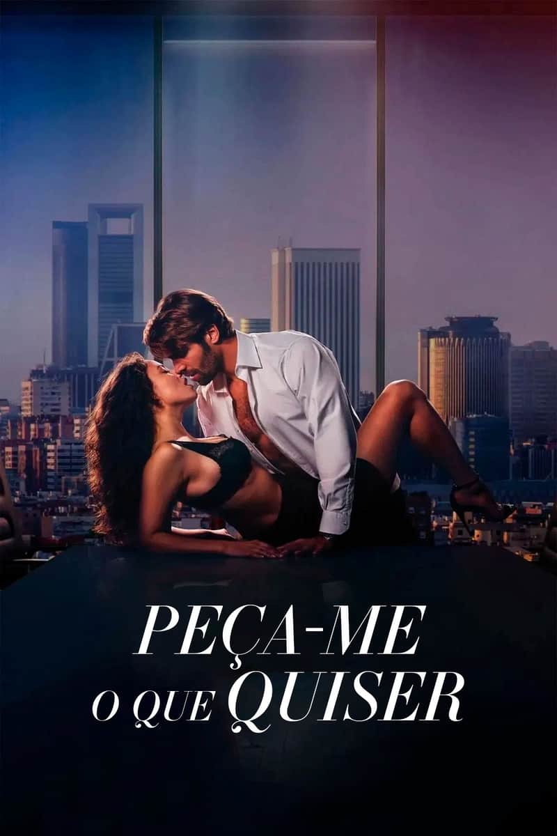 Peça-me O Que Quiser