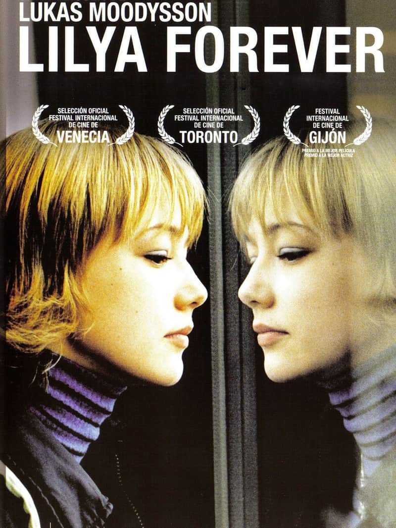 Lilja forever (Lilja 4-ever)