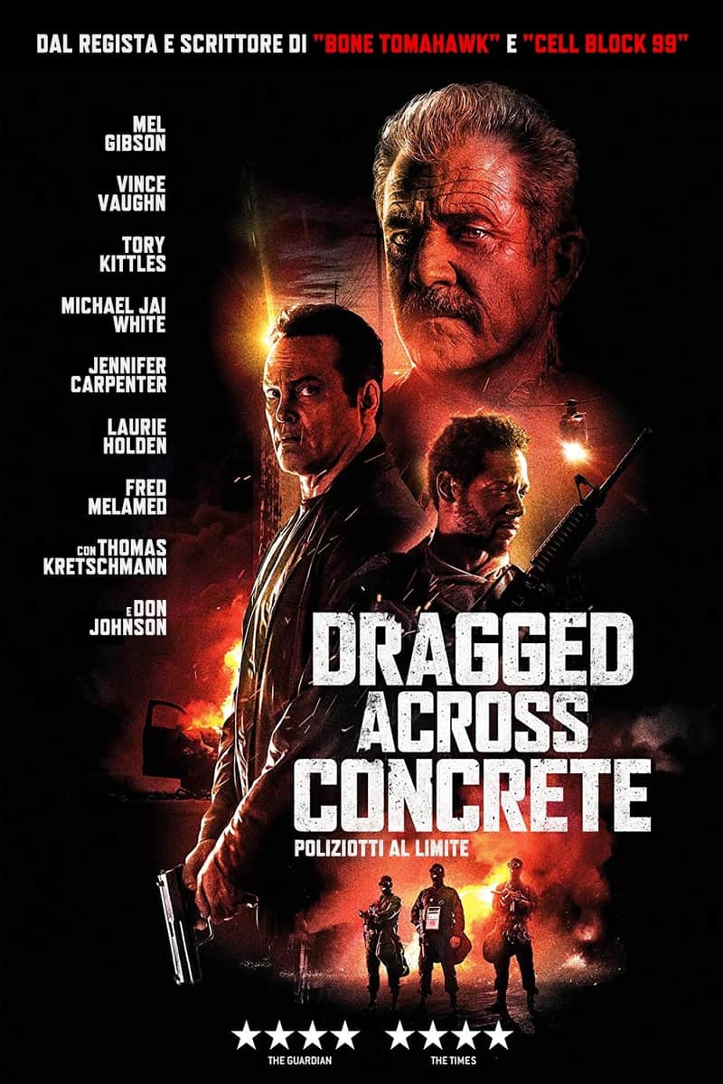 Dragged Across Concrete - Poliziotti al limite