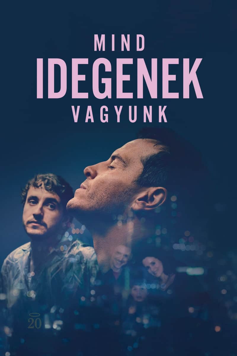 Mind idegenek vagyunk