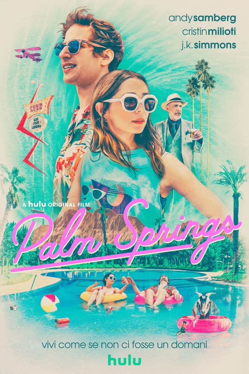 Palm Springs - Vivi come se non ci fosse un domani
